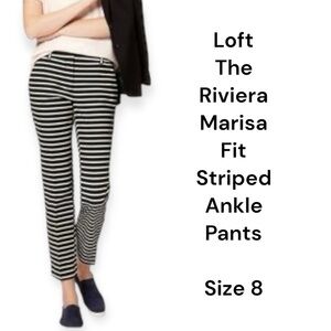 Loft black striped pants size 8 Rivera pant marisa fit